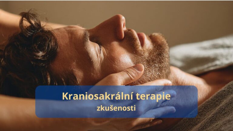 Kraniosakrální terapie zkušenosti